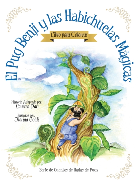 El Pug Benji Y Las Habichuelas Magicas - Libro Para Colorear, Paperback / softback Book