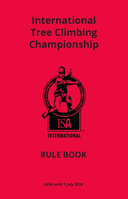 International Tree-Climbing Championship Rule Book (2022 Edition), Paperback / softback Book