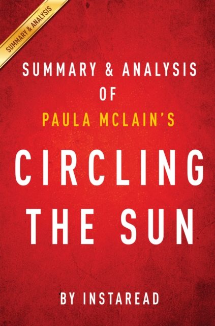 Circling the Sun: by Paula McLain | Summary & Analysis, EPUB eBook