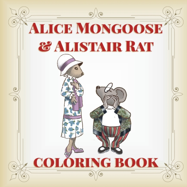 Alice Mongoose and Alistair Rat Coloring Book, Paperback / softback Book