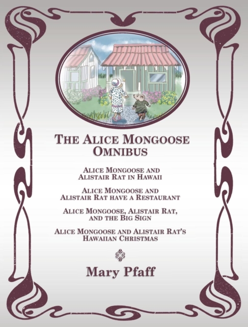 The Alice Mongoose Omnibus, Hardback Book