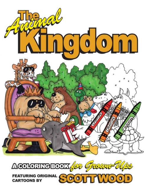 The Animal Kingdom : A Coloring Book for Grown-Ups, Paperback / softback Book