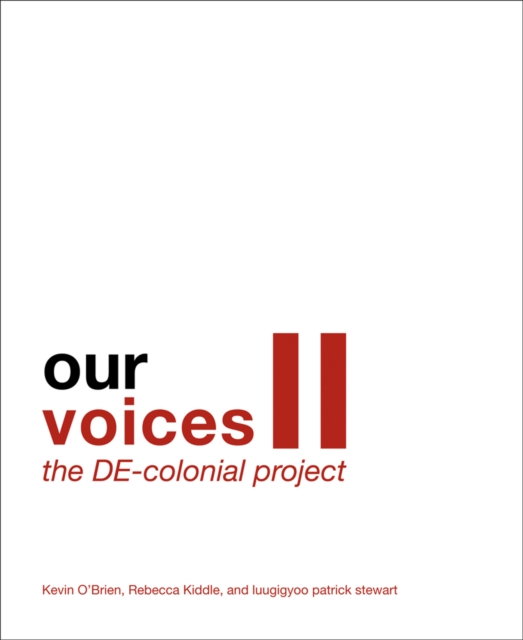 Our Voices II: The DE-colonial Project, Paperback / softback Book