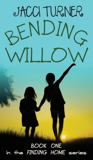 Bending Willow, Hardback Book