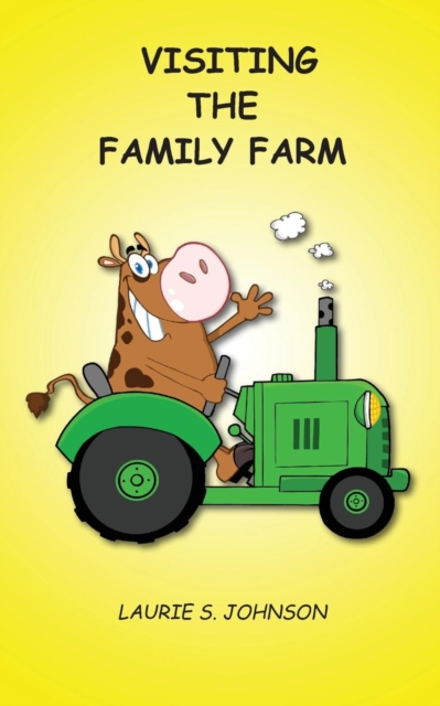 Visiting the Family Farm, Paperback / softback Book