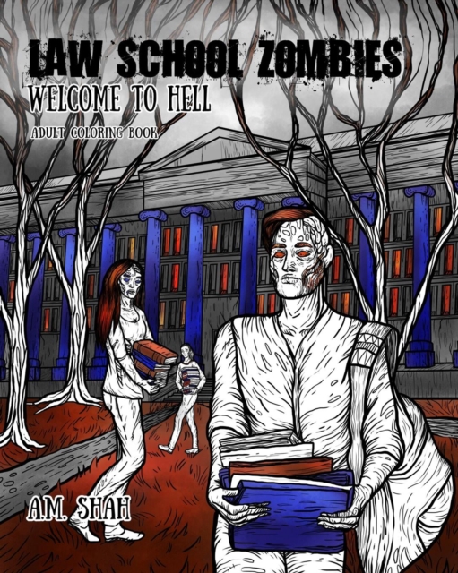 Law School Zombies Welcome to Hell : Adult Coloring Book, Paperback / softback Book