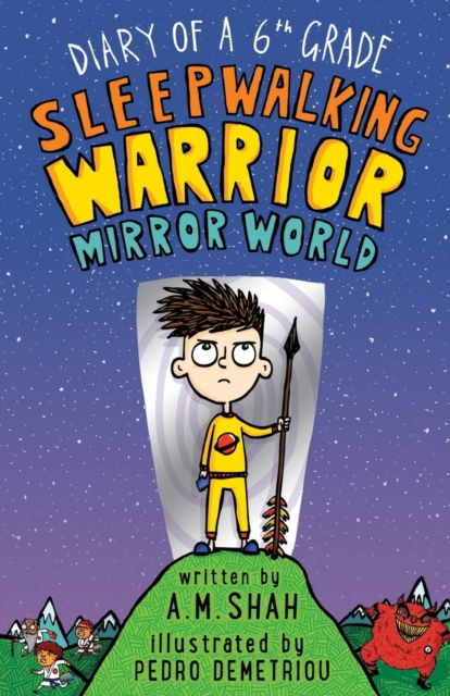 Diary of a 6th Grade Sleepwalking Warrior : Mirror World, Paperback / softback Book