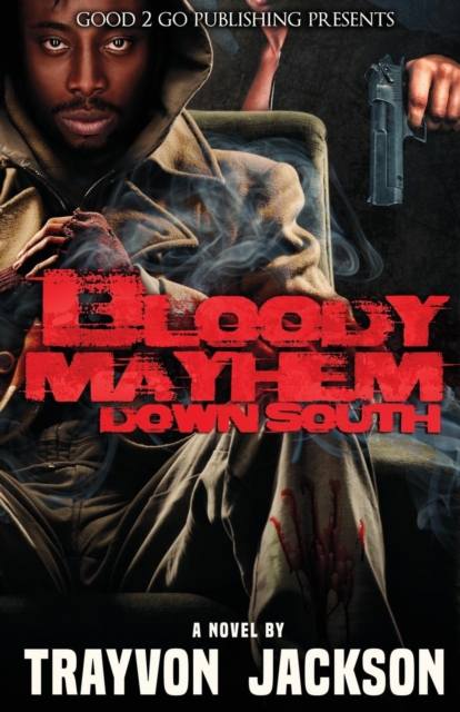 Bloody Mayhem Down South, Paperback / softback Book