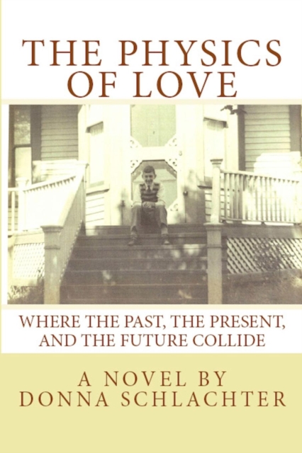 The Physics of Love, Paperback / softback Book