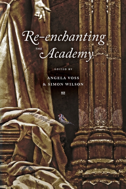 Re-enchanting the Academy, Paperback / softback Book