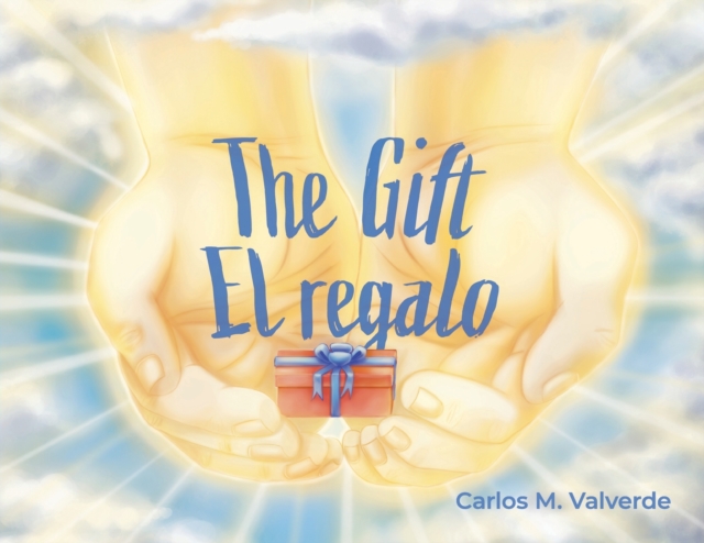 The Gift/ El regalo, Paperback / softback Book