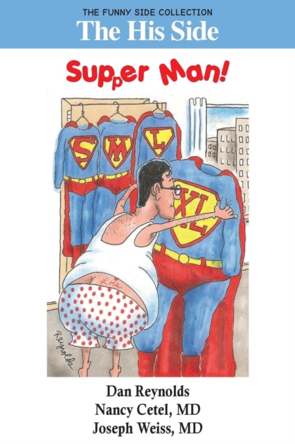 The His Side : Supper Man!: The Funny Side Collection, Paperback / softback Book