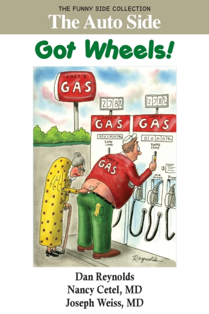 The Auto Side : Got Wheels!: The Funny Side Collection, Paperback / softback Book