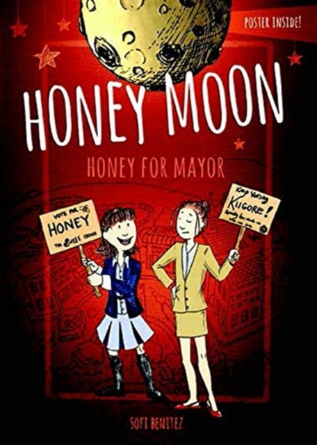 Honey Moon Honey for Mayor, Hardback Book