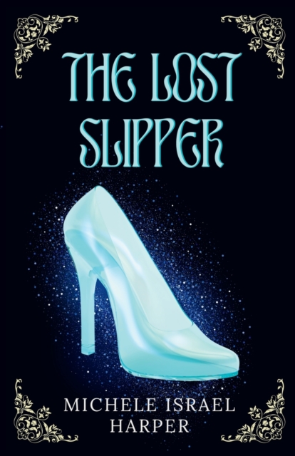 The Lost Slipper, Paperback / softback Book