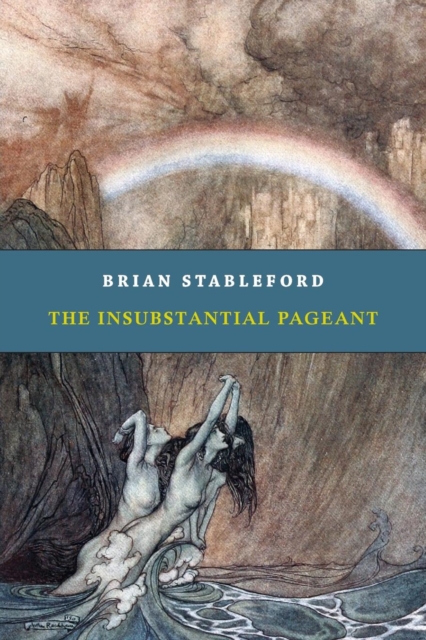 The Insubstantial Pageant, Paperback / softback Book