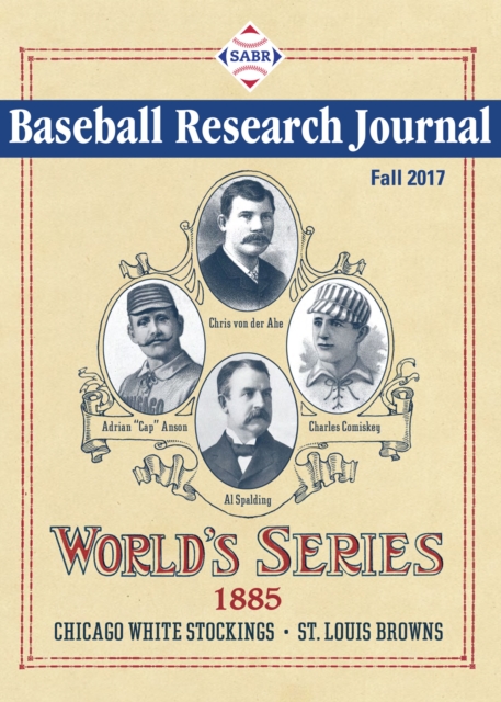 Baseball Research Journal (BRJ), Volume 46 #2, Paperback / softback Book