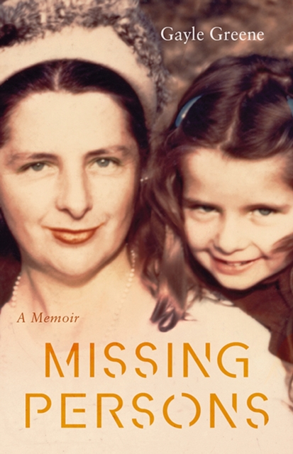Missing Persons : A Memoir, Paperback / softback Book