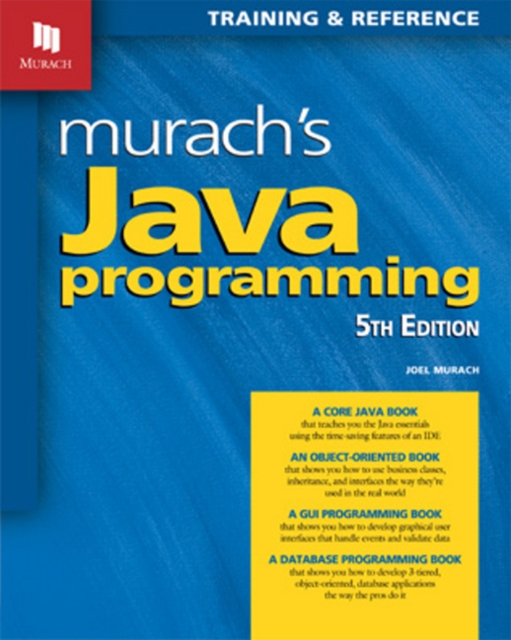 Murach's Java Programming (5th Edition), Paperback / softback Book