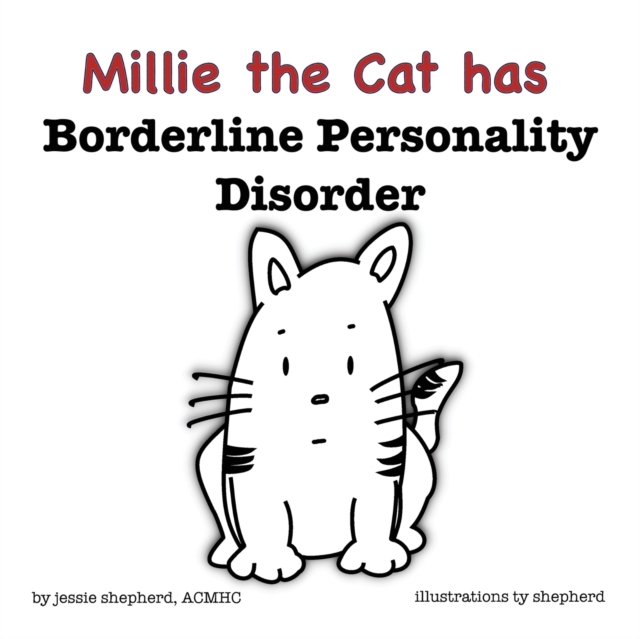 Mille the Cat has Borderline Personality Disorder, Paperback / softback Book