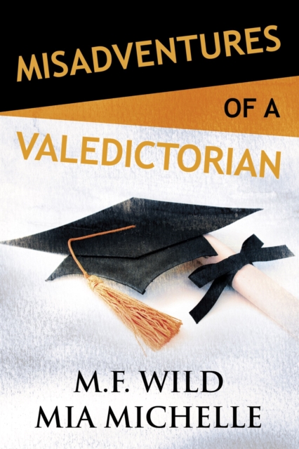 Misadventures of a Valedictorian, EPUB eBook