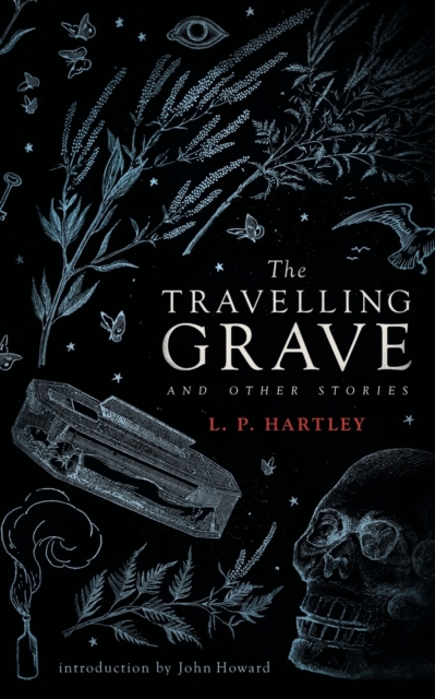 The Travelling Grave and Other Stories (Valancourt 20th Century Classics), Paperback / softback Book