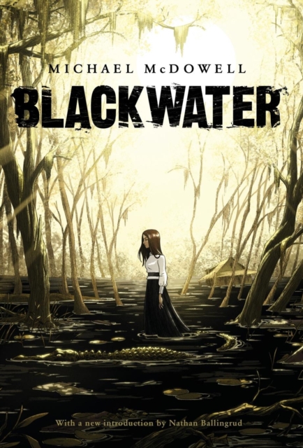 Blackwater : The Complete Saga, Hardback Book
