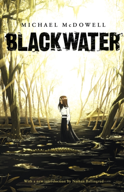 Blackwater : The Complete Saga, Paperback / softback Book