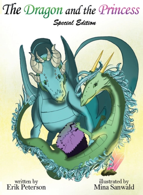 The Dragon and the Princess : Special Edition, Hardback Book
