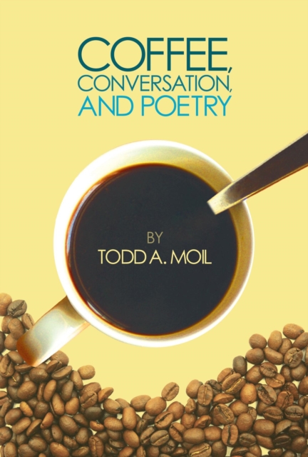 Coffee,  Conversation,  and Poetry, EPUB eBook