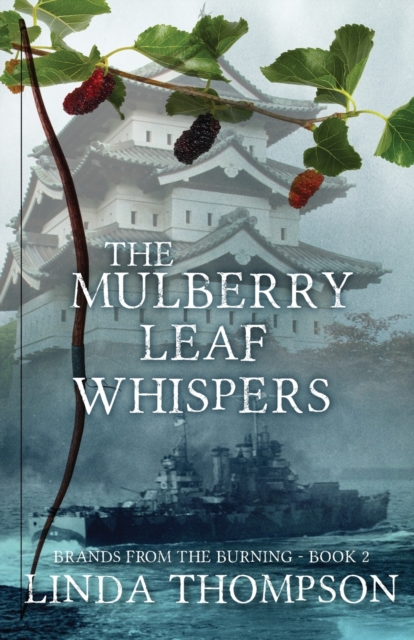 The Mulberry Leaf Whispers, Paperback / softback Book