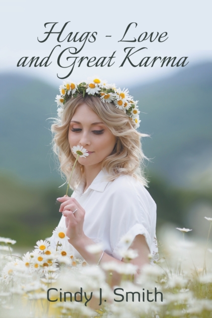 Hugs-Love and Great Karma, Paperback / softback Book
