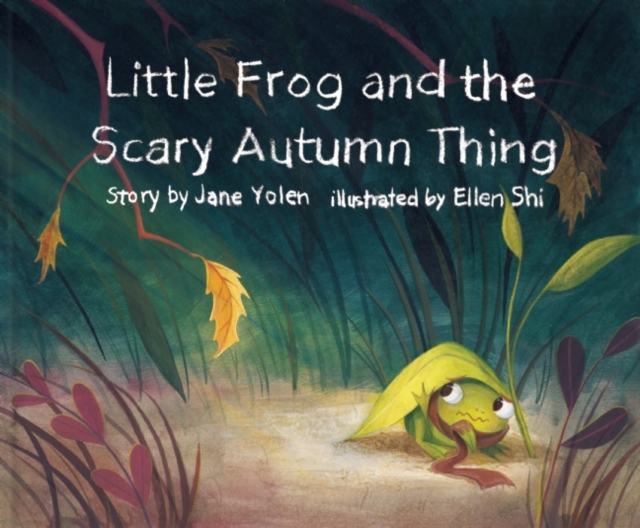 Little Frog and the Scary Autumn Thing, Hardback Book