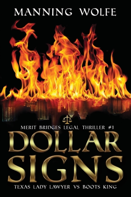 Dollar Signs : A Merit Bridges Legal Thriller, Paperback / softback Book
