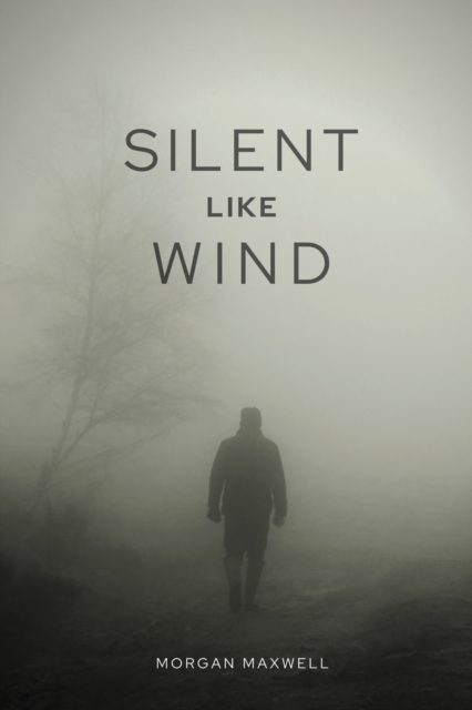Silent like wind, Paperback / softback Book