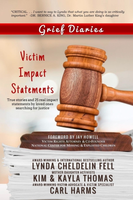 Grief Diaries : Victim Impact Statements, Paperback / softback Book
