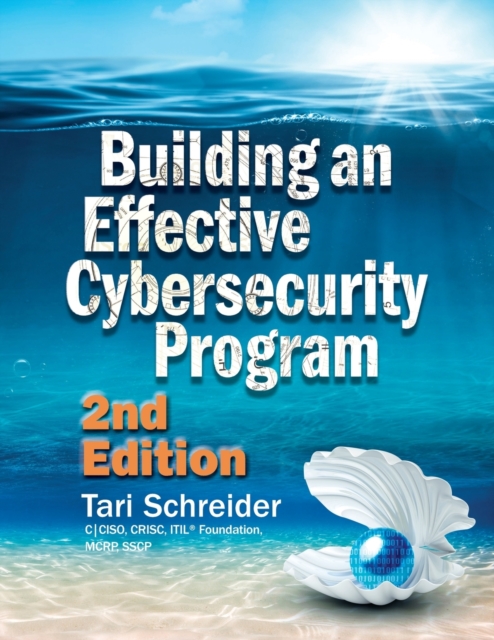 Building an Effective Cybersecurity Program, Paperback / softback Book
