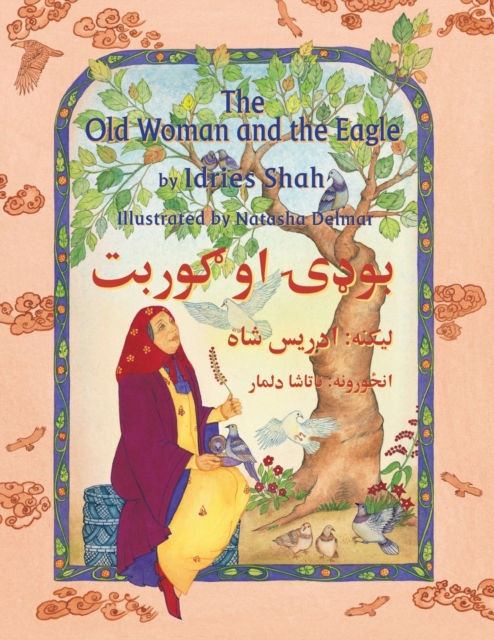 The (English and Pashto Edition) Old Woman and the Eagle, Paperback / softback Book