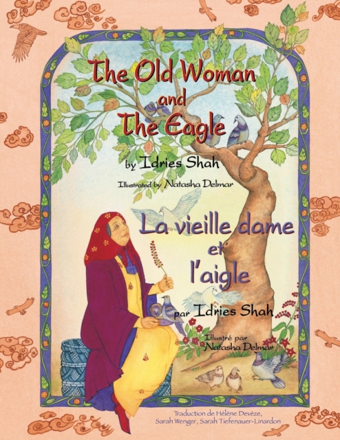 The Old Woman and the Eagle -- La Vieille dame et l'aigle : English-French Edition, Paperback / softback Book