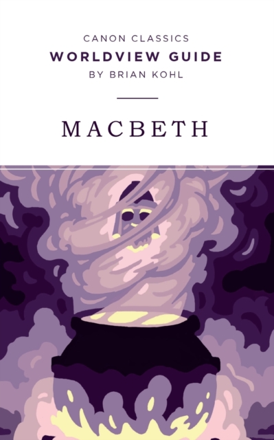 Worldview Guide for Macbeth, Paperback / softback Book