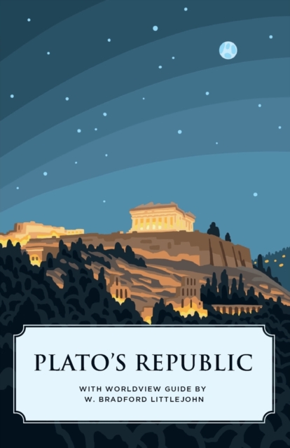 Plato's Republic (Canon Classics Worldview Edition), Paperback / softback Book