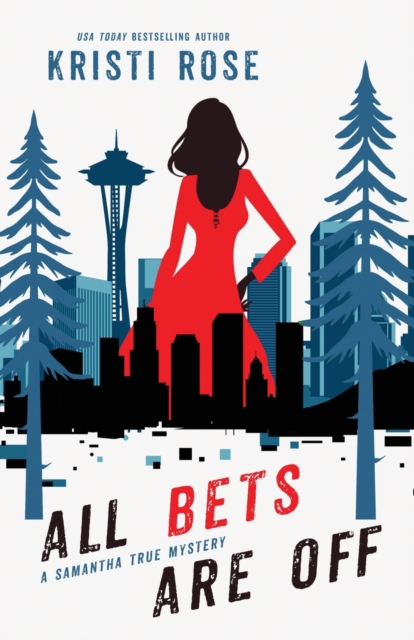 All Bets Are Off : A Samantha True Novel, Paperback / softback Book