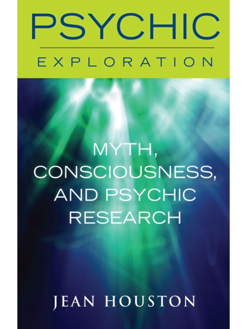 Myth, Consciousness, and Psychic Research, EPUB eBook