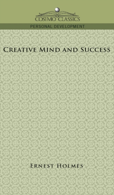 Creative Mind and Success, Hardback Book