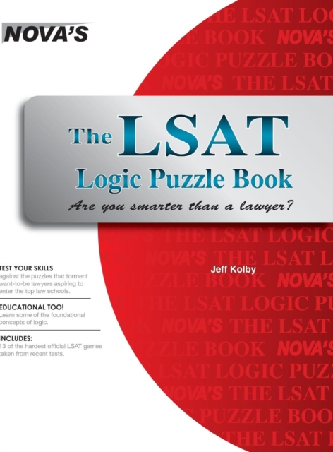 The LSAT Logic Puzzle Book : Are You Smarter Than a Lawyer?, Hardback Book