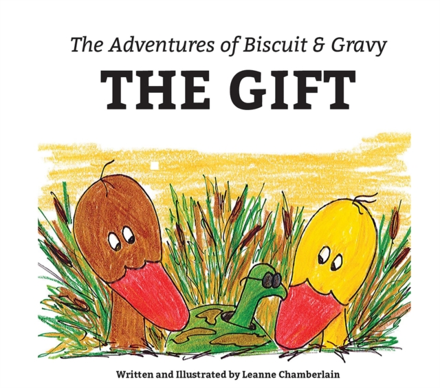 The Adventures of Biscuit & Gravy : The Gift, EPUB eBook