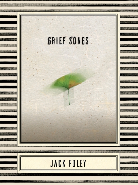 Grief Songs, Paperback / softback Book