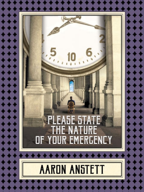 Please State the Nature of Your Emergency, Paperback / softback Book