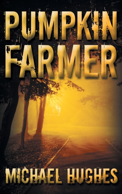 Pumpkin Farmer, Hardback Book
