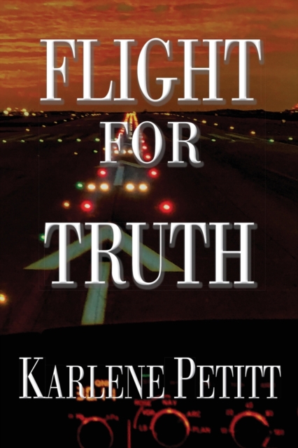 Flight For Truth, Paperback / softback Book